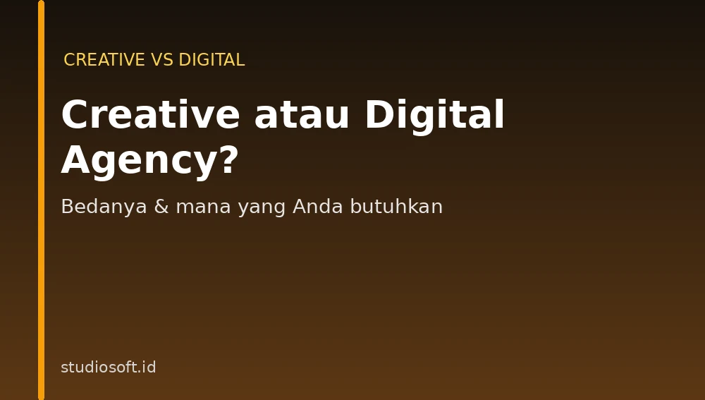 Creative agency Surabaya vs digital agency - perbedaan dan cara memilih