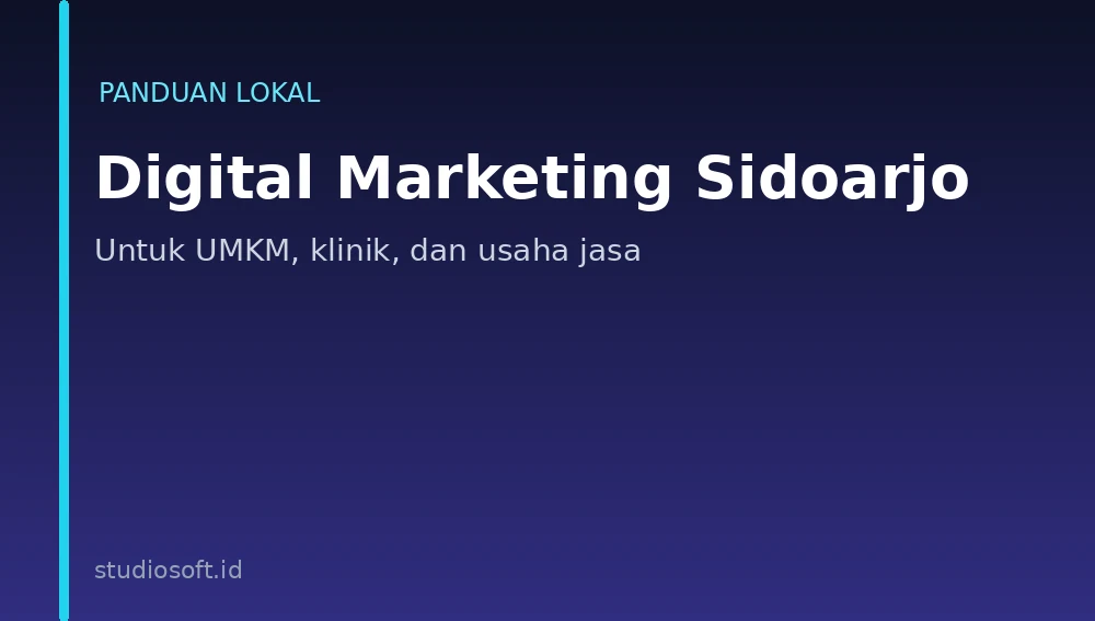 Digital marketing Sidoarjo - panduan untuk UMKM dan usaha jasa