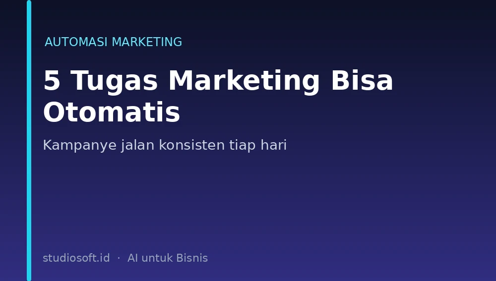 Jasa automasi marketing - 5 tugas marketing yang bisa diotomasi dengan AI