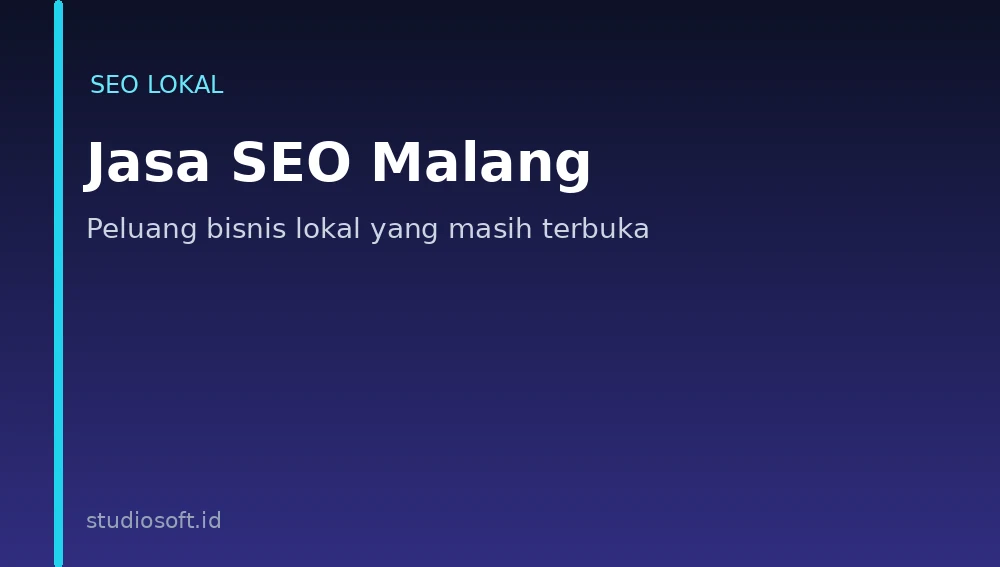 Jasa SEO Malang - peluang optimasi pencarian untuk bisnis lokal Malang